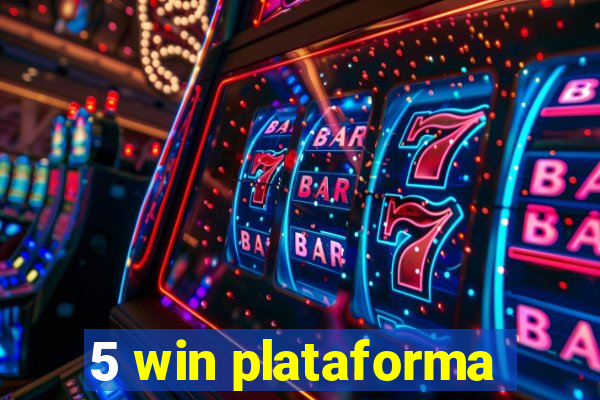 5 win plataforma